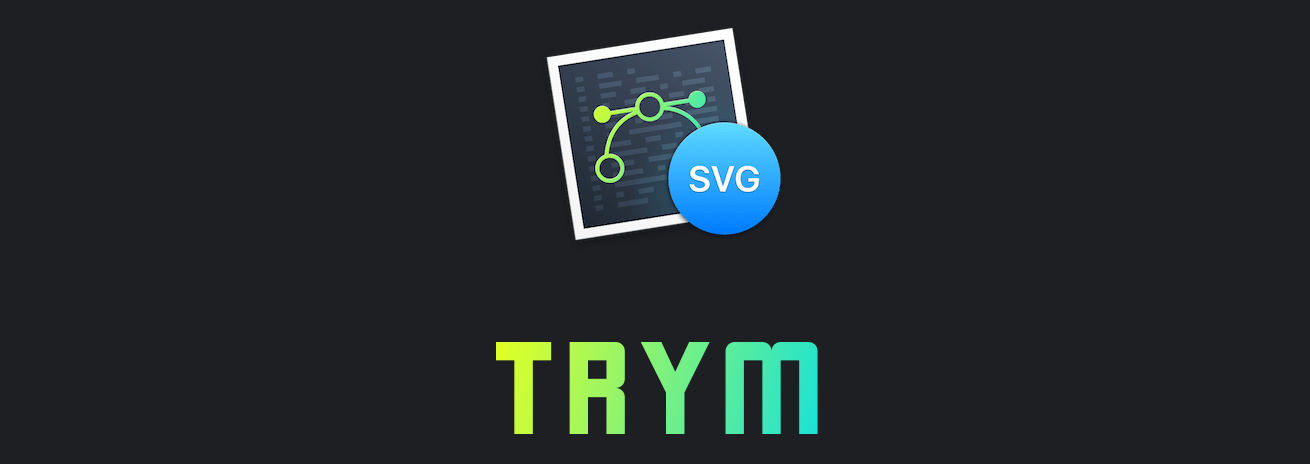 正版 Trym - 轻量级SVG图标转换/优化工具软件